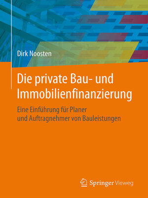 cover image of Die private Bau- und Immobilienfinanzierung